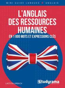 L'anglais des ressources humaines en 1000 mots et expressions clés - Urbach Laetitia