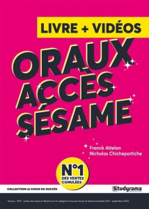 Oraux Accès Sésame. Livre   vidéos - Attelan Franck ; Chicheportiche Nicholas