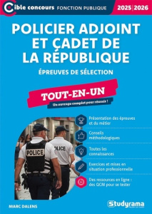 Policier adjoint et cadet de la République. Tout-en-un, Edition 2025-2026 - Dalens Marc ; Brunel Laurence