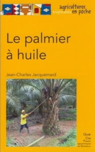 LE PALMIER A HUILE - JACQUEMARD JEAN