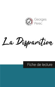 La Disparition. Fiche de lecture - Perec Georges