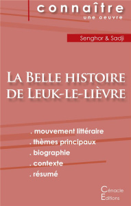 Fiche de lecture La Belle histoire de Leuk-le-lièvre de Léopold Sédar Senghor (analyse littéraire de - Senghor Léopold Sédar