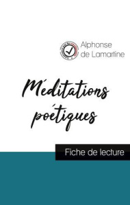 Méditations poétiques. Fiche de lecture - Lamartine Alphonse de