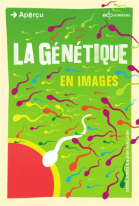 La génétique en images - Jones Steve;Loon Borin Van