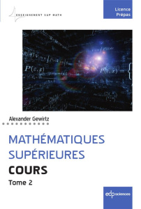 Mathématiques supérieures. Cours. Tome 2 - Gewirtz Alexander