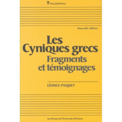 Les Cyniques grecs. Fragments et témoignages - Paquet Léonce