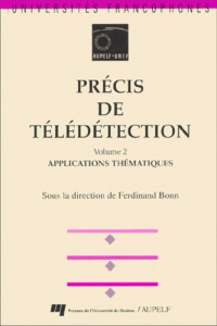 PRECIS DE TELEDETECTION VOLUME 2. APPLICATIONS THEMATIQUES - BONN FERDINAND