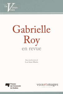 GABRIELLE ROY EN REVUE - SAINT MARTIN LO