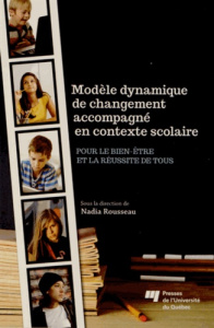 MODELE DYNAMIQUE DE CHANGEMENT ACCOMPAGNE EN CONTEXTE SCOLAIRE - ROUSSEAU N