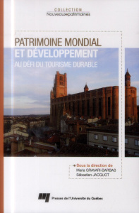 Patrimoine mondial et développemtn au défi du tourisme - Gravari Aria B.