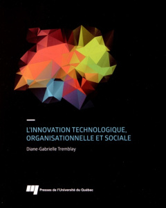 INNOVATION TECHNOLOGIQUE ORGANISATIONNELLE ETSOCIALE - TREMBLAY D G