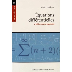 Equations différentielles. 2e édition revue et augmentée - Lefebvre Mario