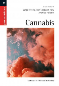 Cannabis - Brochu Serge ; Fallu Jean-Sébastien ; Pelletier Ma