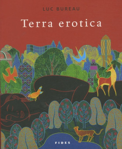 Terra erotica - Bureau Luc ; Daigle Stéphan