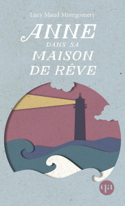 Anne Tome 5 : Anne dans sa maison de rêve - Montgomery Lucy Maud ; Rioux Hélène