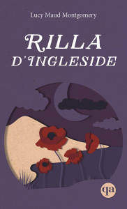 Anne Tome 8 : Rilla d'Ingleside - Montgomery Lucy Maud ; Rioux Hélène