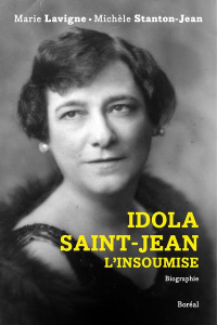 Idola Saint-Jean, l'insoumise - Lavigne Marie ; Stanton-Jean Michèle