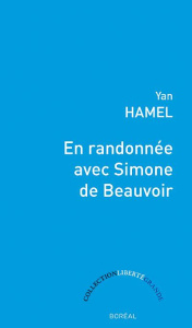 En randonnée avec Simone de Beauvoir - Hamel Yan