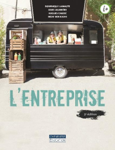 L'entreprise. 2e édition - Lamaute Dominique ; Laganière Julie ; Chassé Hugue