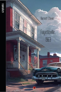 Fayetteville, 1963 - Chevin Barnett