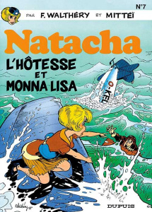 Natacha Tome 7 : L'hôtesse et Monna Lisa - WALTHERY/MITTEI