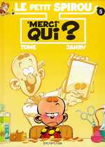 Le Petit Spirou Tome 5 : Merci qui ? - TOME/JANRY