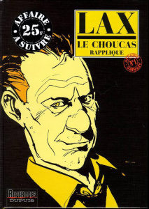 Le Choucas Tome 1 : Le Choucas rapplique - LAX
