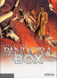 Pandora Box Tome 3 : La gourmandise - ALCANTE/DUPRE