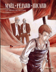 Les rêves de Milton Tome 2 - RICARD/MAEL/FEJARD