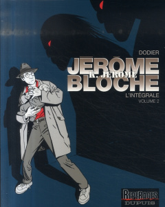 Jérôme K. Jérôme Bloche - L'intégrale Tome 2 - Dodier Alain