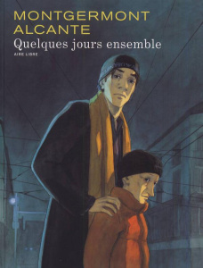 Quelques jours ensemble - Montgermont Fanny