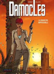 Damoclès Tome 2 : La rançon impossible - Callède Joël