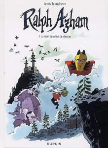 Ralph Azham Tome 2 : La mort au début du chemin - Trondheim Lewis ; Findakly Brigitte