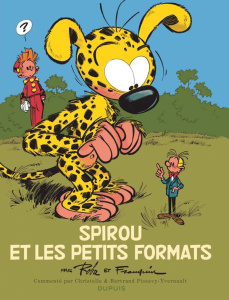 Spirou et les petits formats - Franquin André ; Roba Jean ; Pissavy-Yvernault Chr