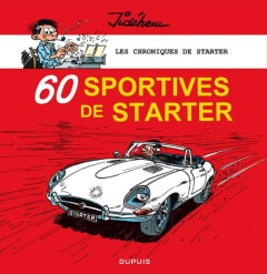 Les chroniques de Starter. Tome 2, 60 sportives de Starter - JIDEHEM