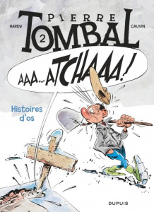 Pierre Tombal Tome 2 : Histoires d'os - HARDY/CAUVIN