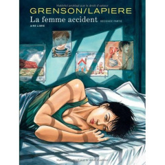 La femme accident Tome 2 - Grenson Olivier ; Lapière Denis