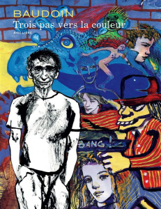 Trois pas vers couleur - Baudoin Edmond ; Wagner Céline