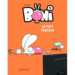 Boni Tome 2 : Un papy farceur - Fortin Ian