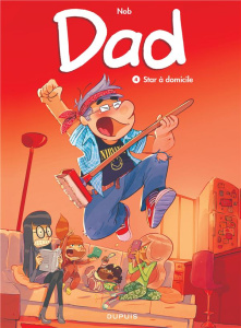 Dad Tome 4 : Star à domicile - NOB