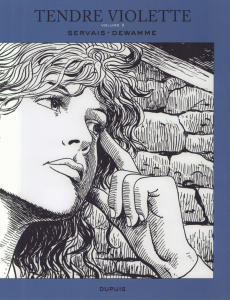 Tendre Violette Intégrale Tome 2 : avec un ex-libris - Servais Jean-Claude ; Dewamme Gérard ; Billion Dom