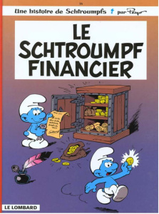 Les Schtroumpfs Tome 16 : Le Schtroumpf financier - PEYO/MAURY/PARTHOENS