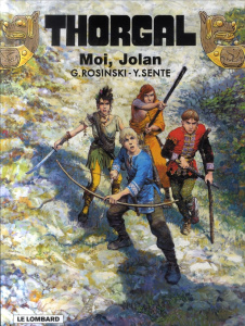 Thorgal Tome 30 : Moi Jolan - Rosinski Grzegorz ; Sente Yves