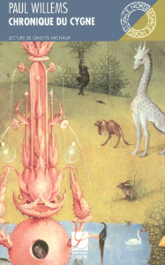 La chronique du cygne - Willems Paul