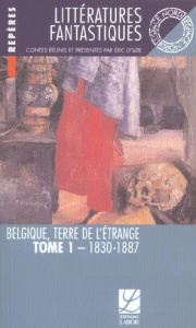 Belgique, terre de l'étrange / Tome 1, 1830-1887 - Lysoe Eric