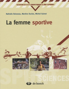La femme sportive - Duclos Martine ; Boisseau Nathalie ; Guinot Michel