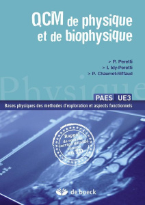 QCM Bases physiques des méthodes d'exploration Aspects fonctionnels - Peretti Pierre ; Idy-Peretti Ilana ; Chaumet-Riffa