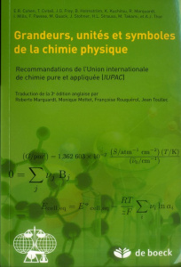 Grandeurs, Unités et Symboles de la Chimie Physique. Recommandations de L?Union Internationale de Ch - Marquardt Roberto ; Rouquérol Françoise ; Mottet M