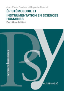 Epistémologie et instrumentation en sciences humaines - Pourtois Jean-Pierre ; Desmet Huguette