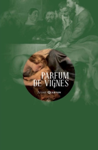 Parfum de vignes - Querton André